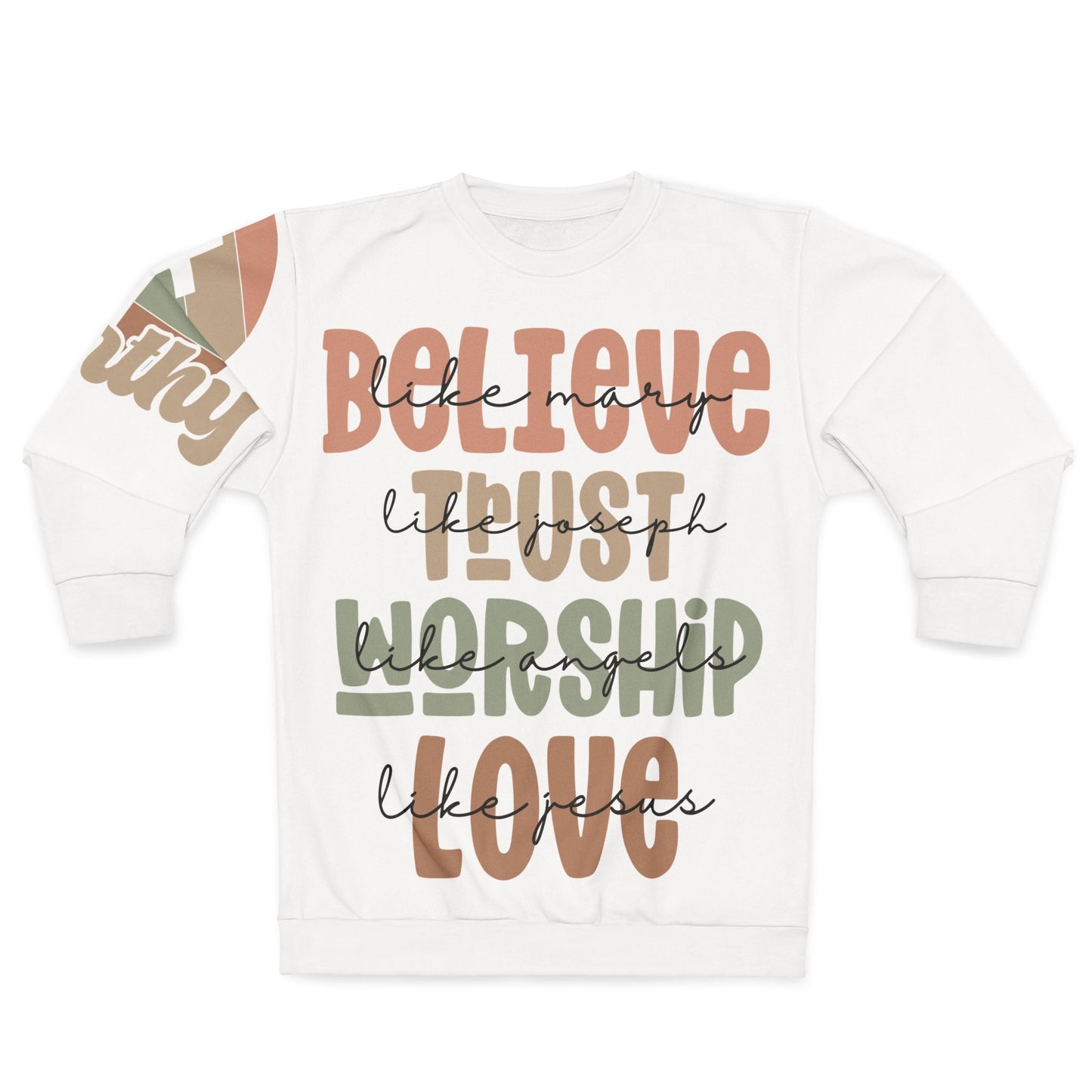 Crewneck | Believe, Trust,Worship,Love