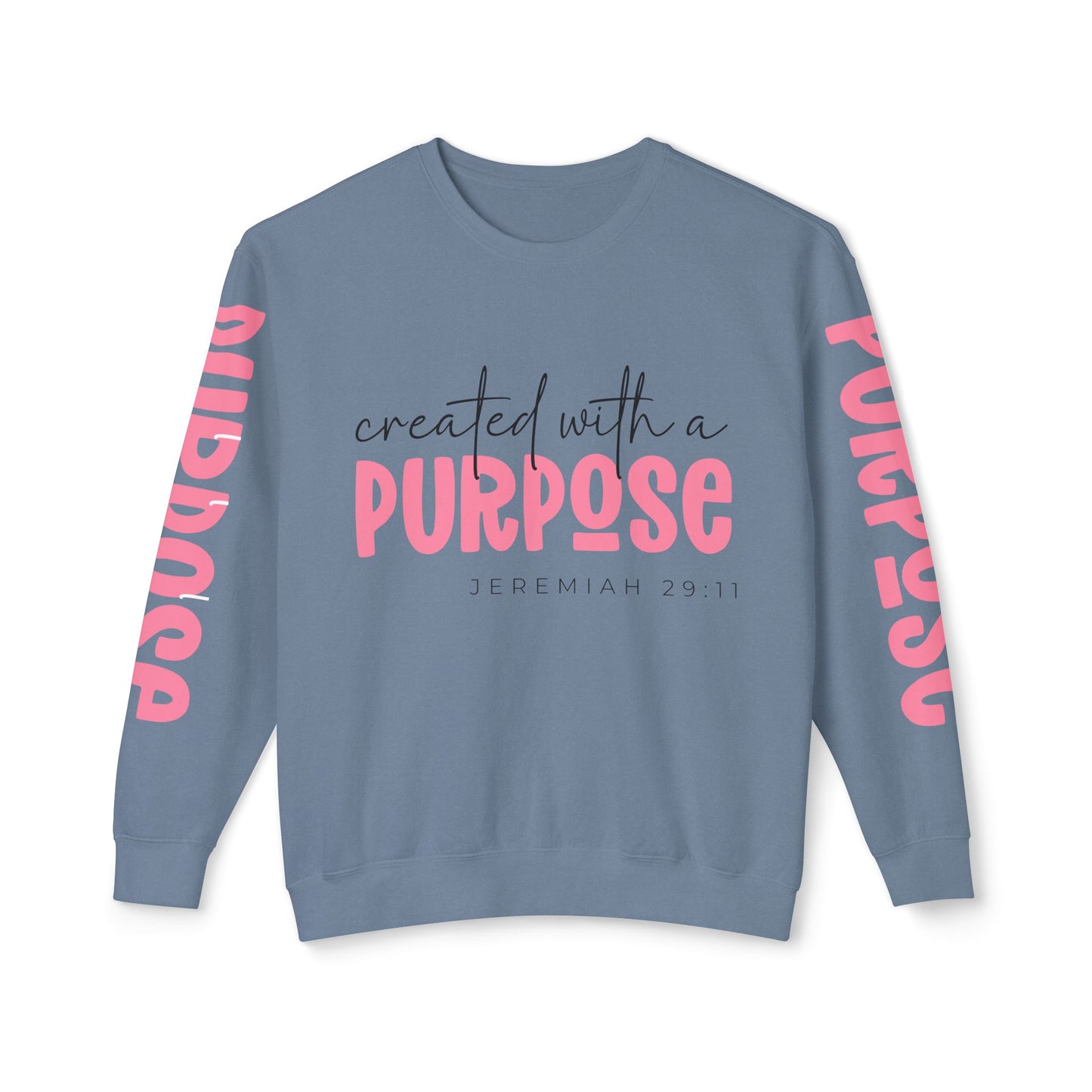 Crewneck | created with a PURPOSE Jeremiah 29:11
