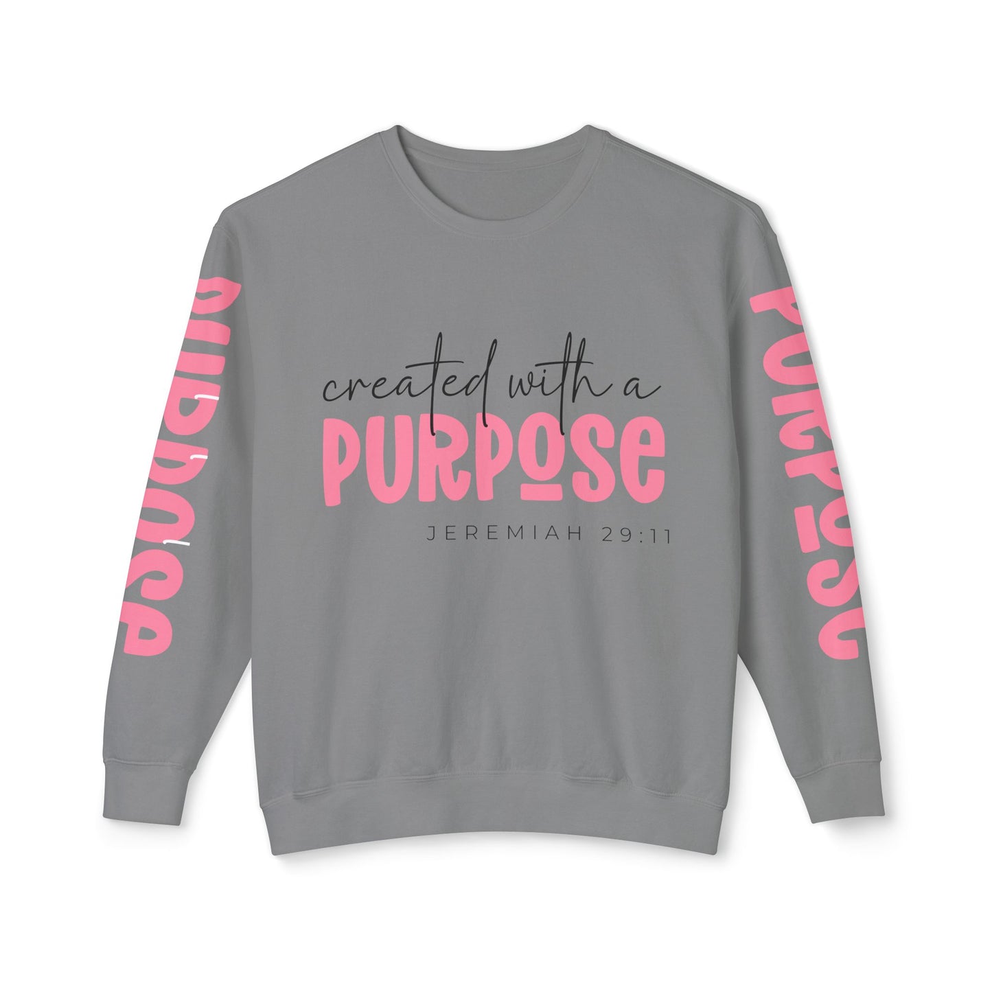 Crewneck | created with a PURPOSE Jeremiah 29:11