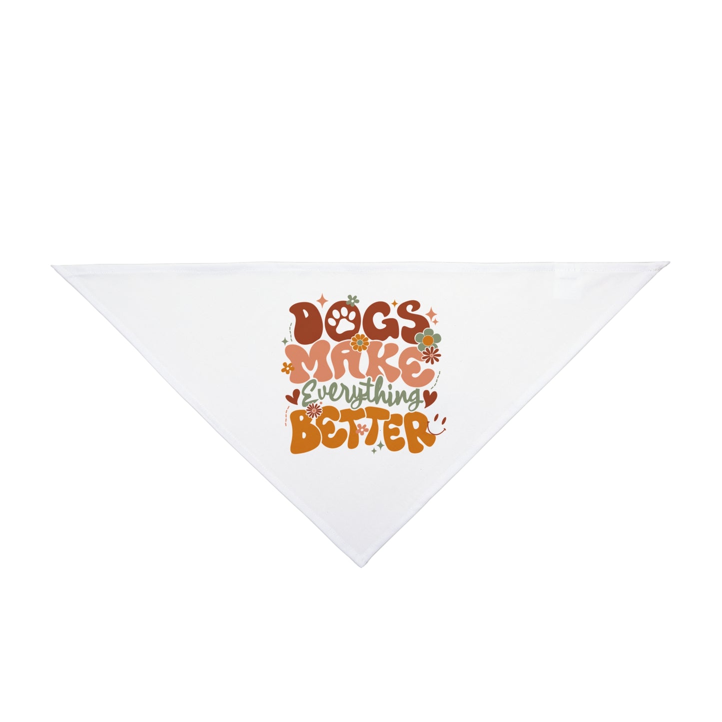 Pet Bandana | Dogs Make Everything Better