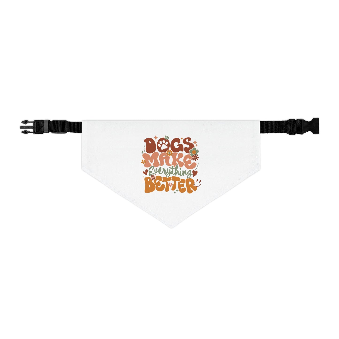 Pet Bandana Collar | Dogs Make Everything Better