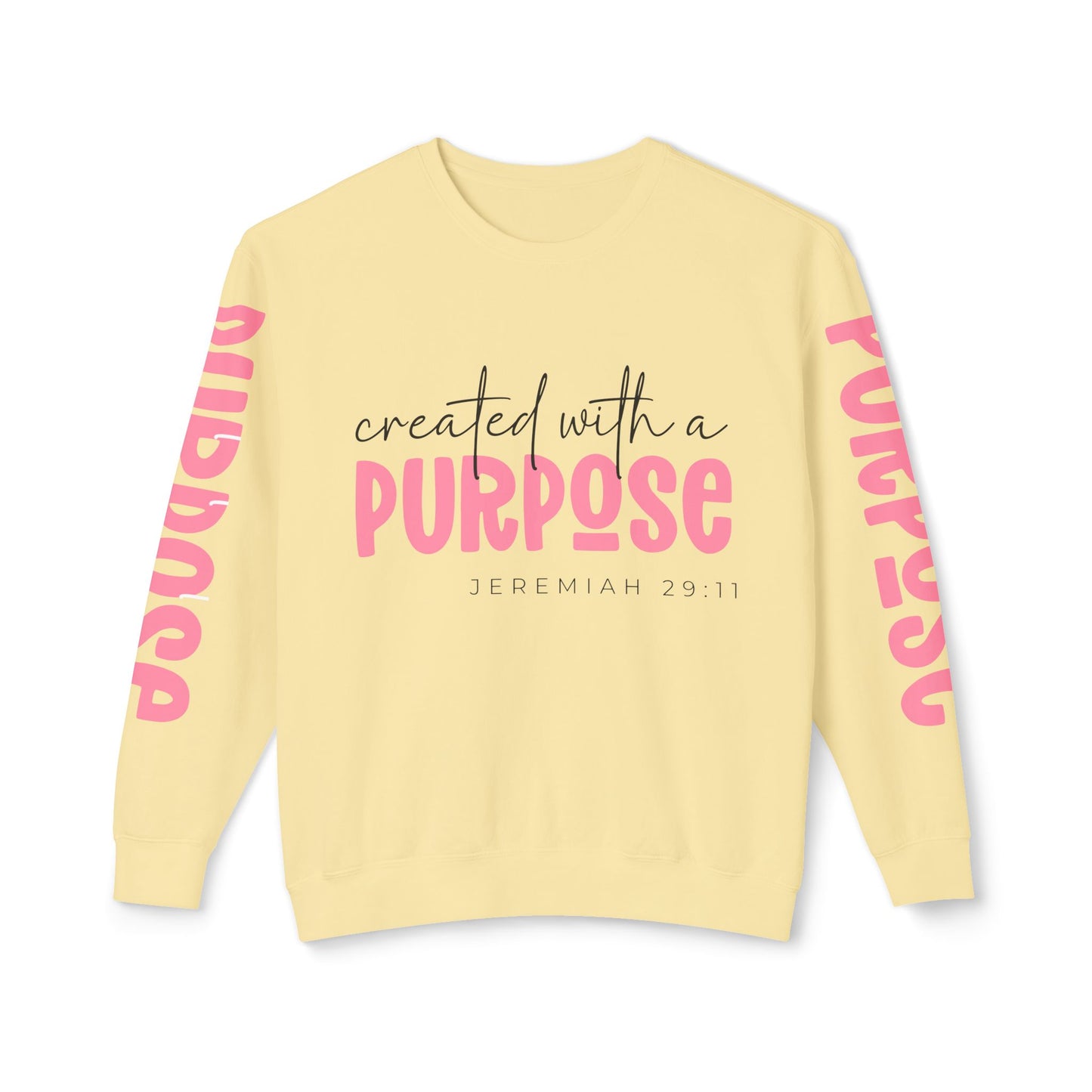 Crewneck | created with a PURPOSE Jeremiah 29:11