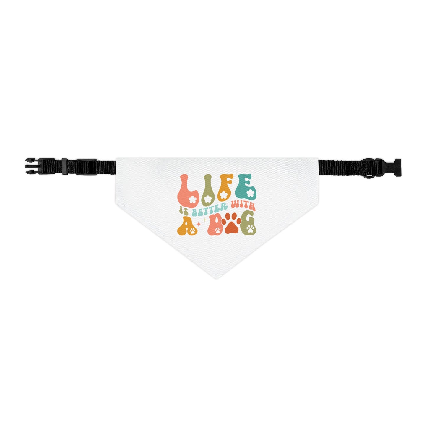Pet Bandana Collar | Life Is Better With A Dog