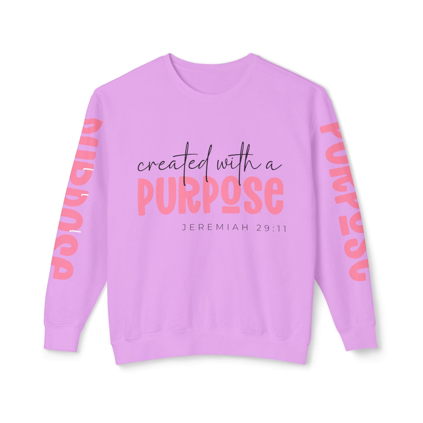 Crewneck | created with a PURPOSE Jeremiah 29:11