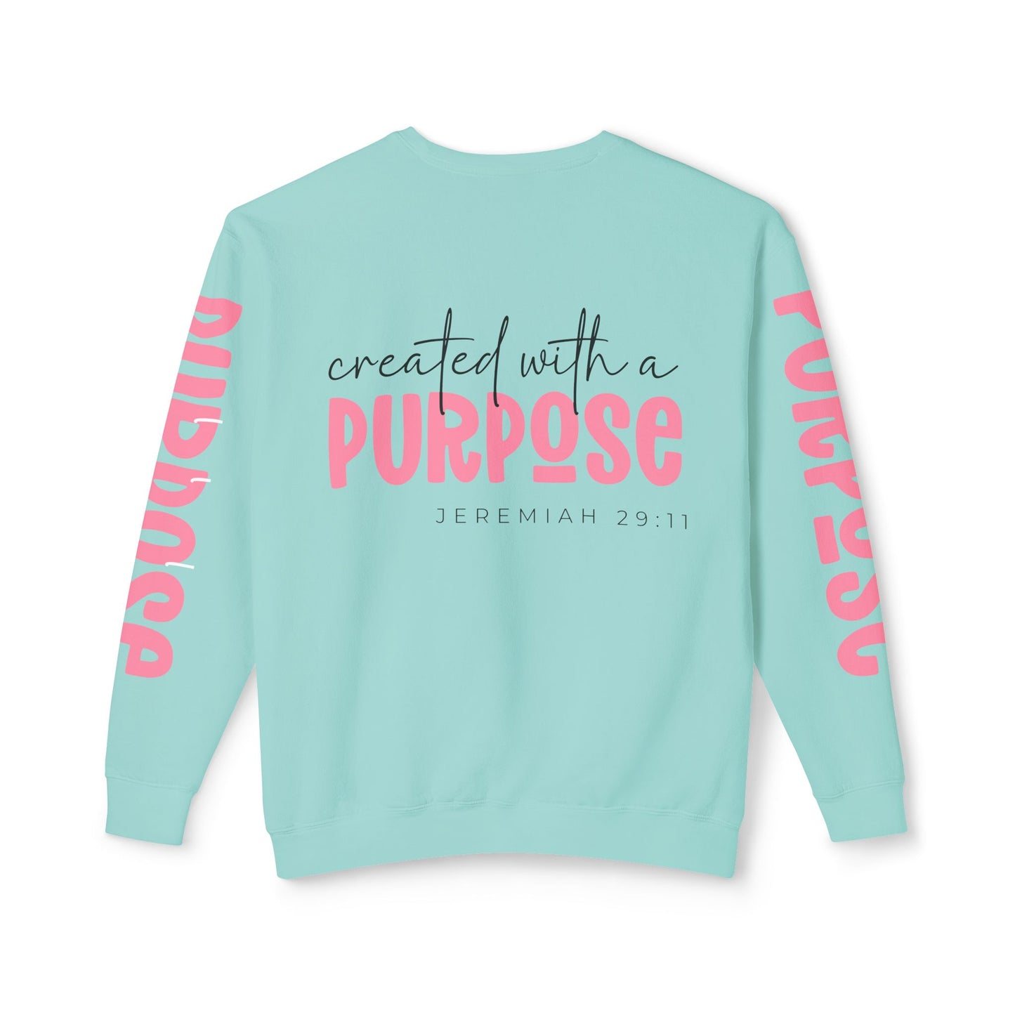 Crewneck | created with a PURPOSE Jeremiah 29:11