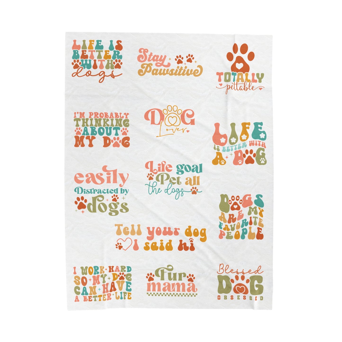 Plush Blanket | Life Is Better With Dogs, Stay Pawsitive, Fur Mama