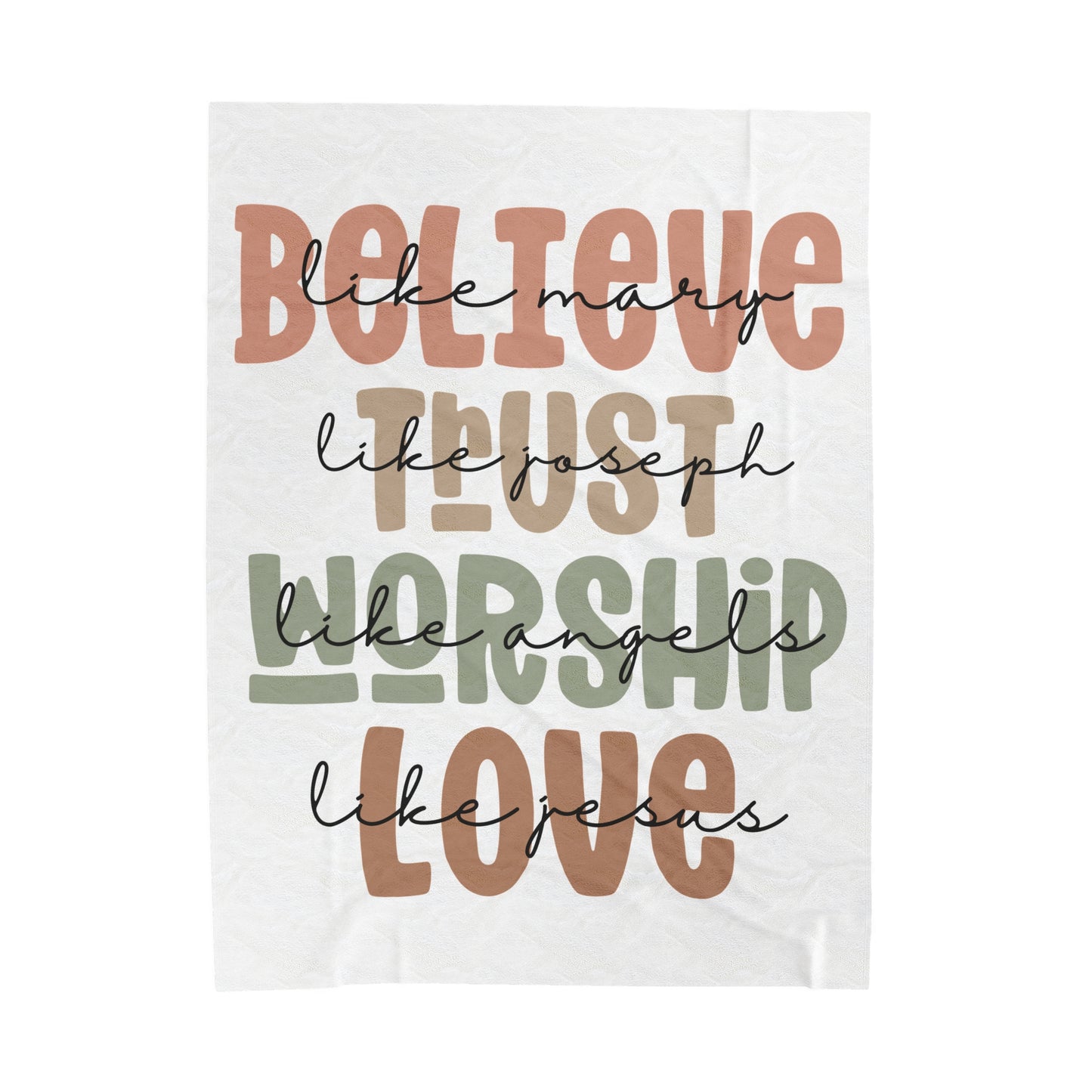 Plush Blanket | Believe, Trust,Worship,Love