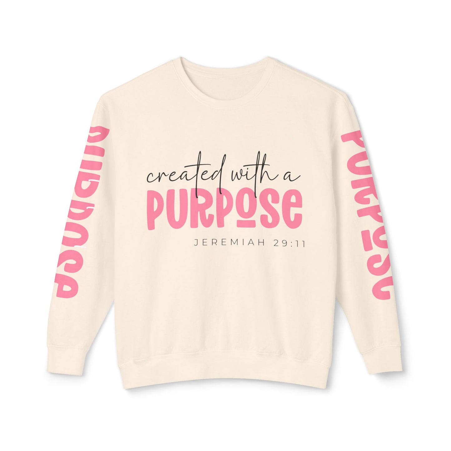 Crewneck | created with a PURPOSE Jeremiah 29:11