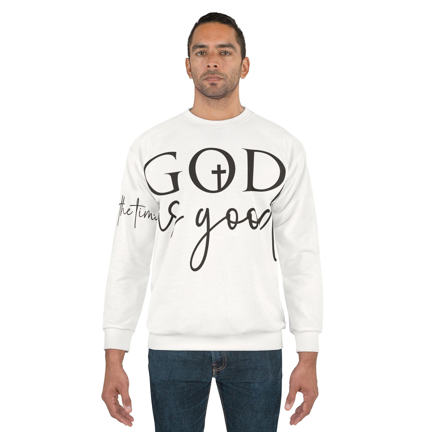 Crewneck | God Is Good All The Time