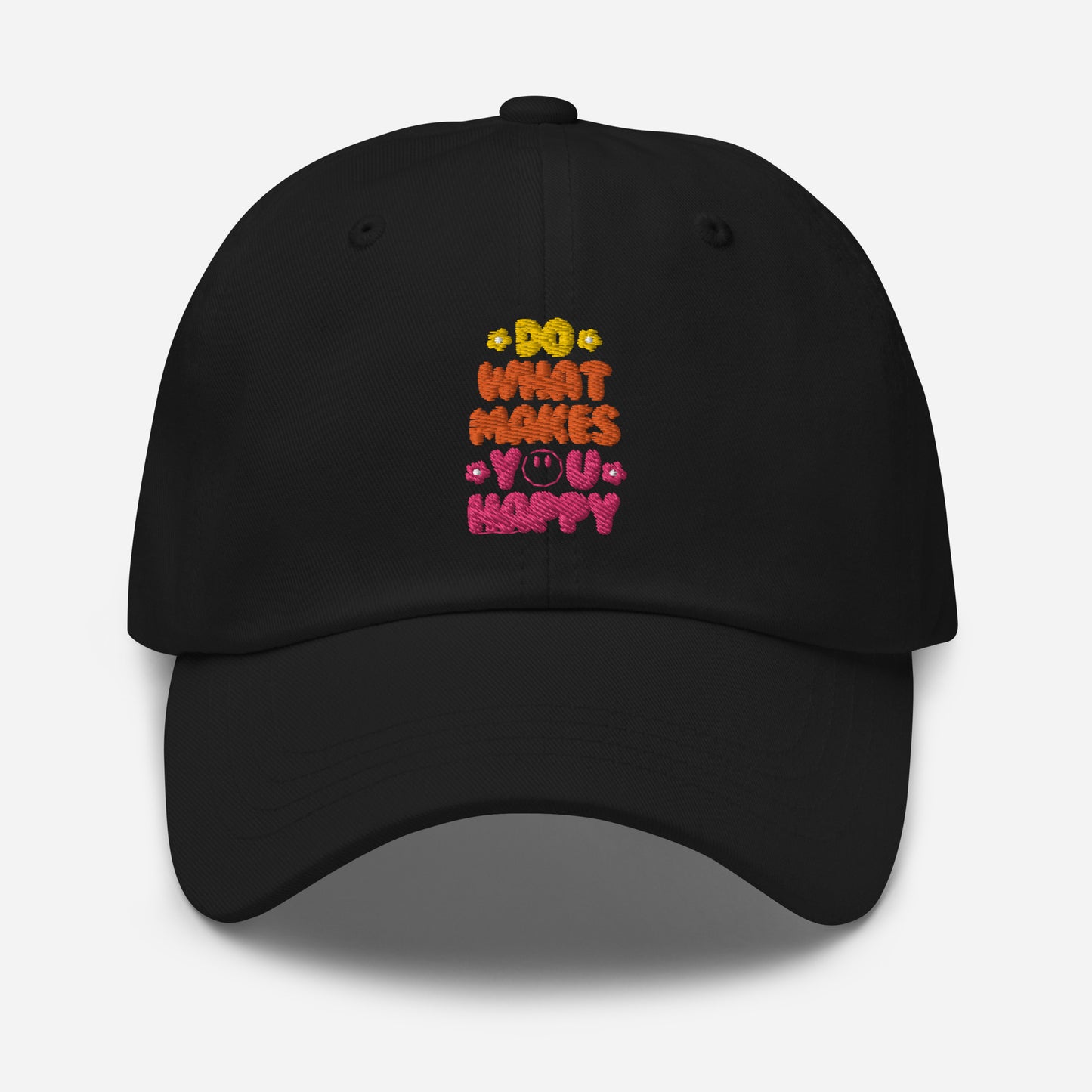 Hat | Do What Makes You Happy | Embroidery