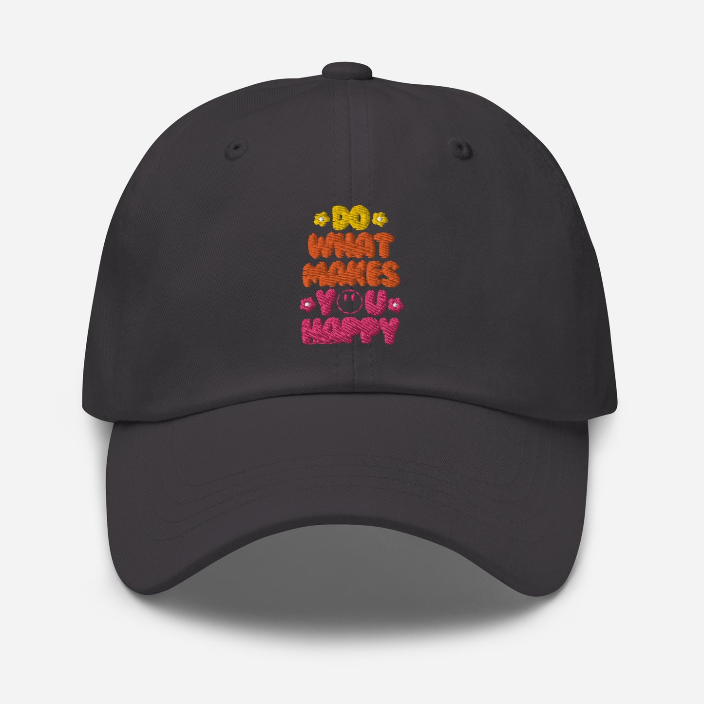 Hat | Do What Makes You Happy | Embroidery