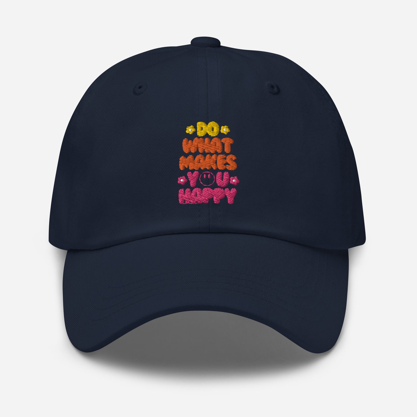 Hat | Do What Makes You Happy | Embroidery