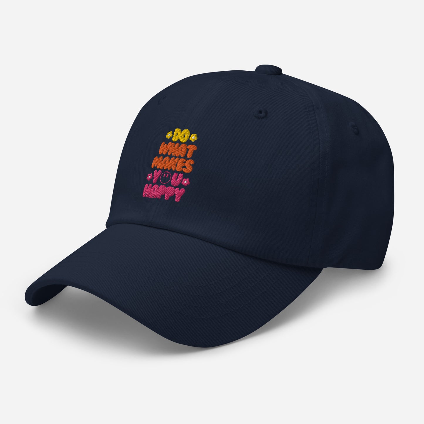 Hat | Do What Makes You Happy | Embroidery