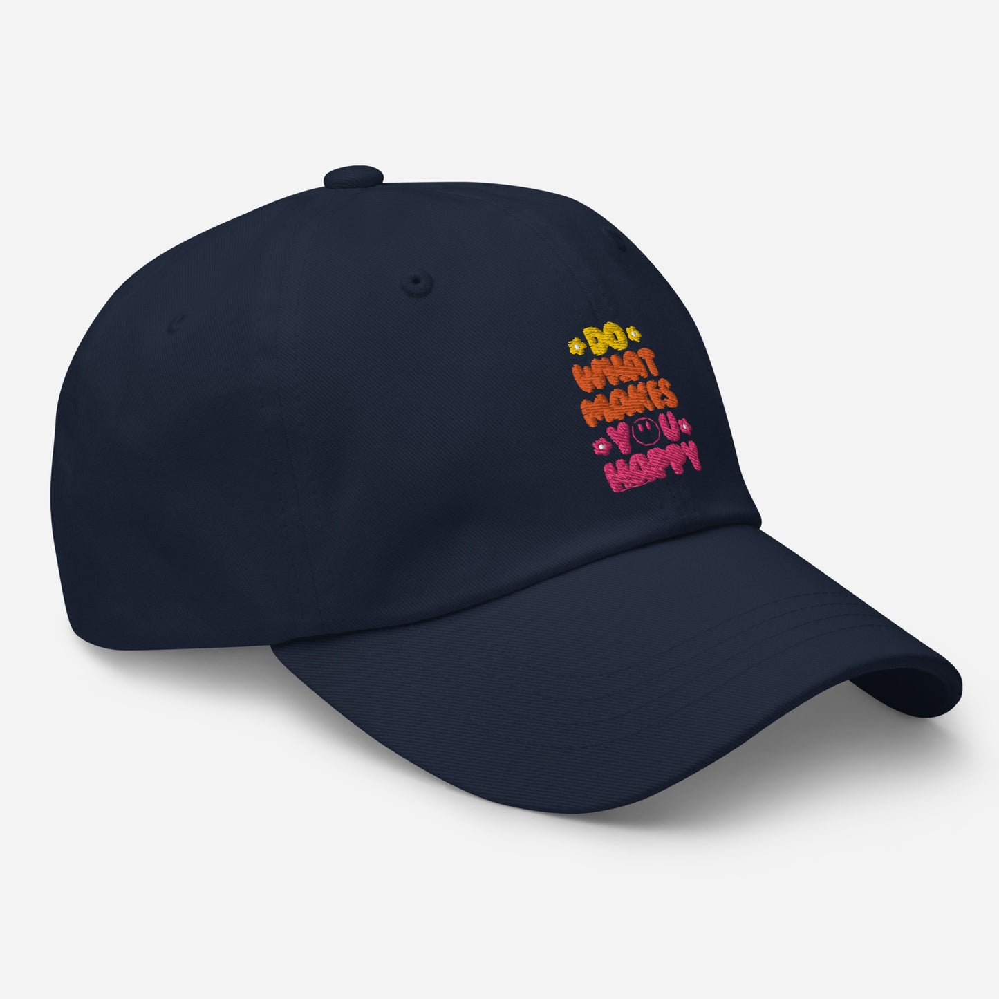 Hat | Do What Makes You Happy | Embroidery