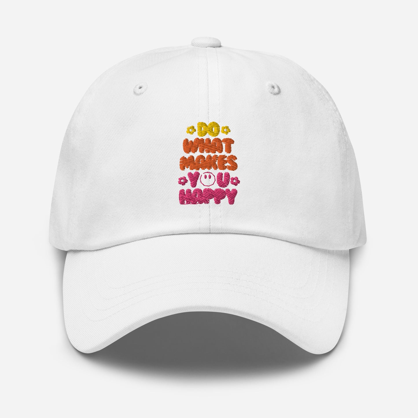 Hat | Do What Makes You Happy | Embroidery