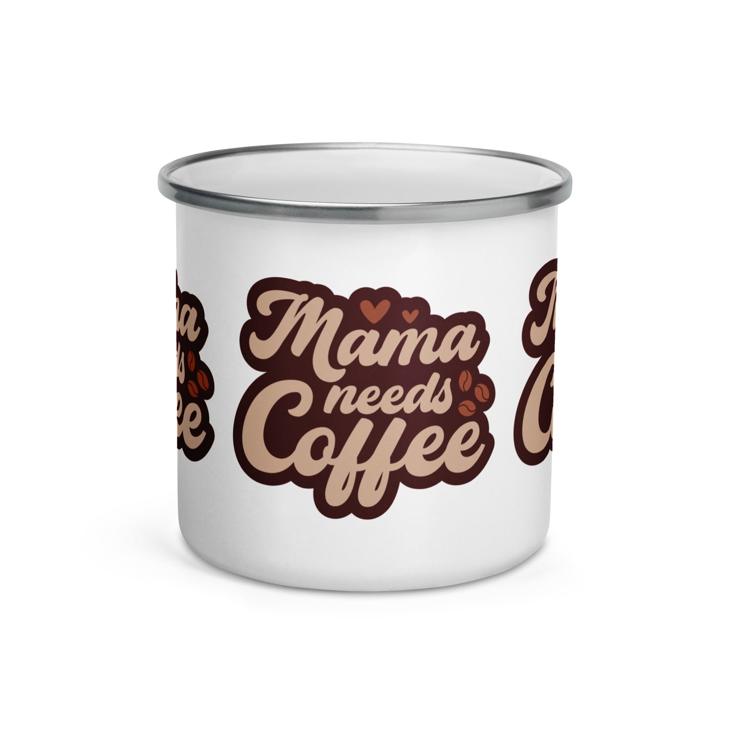 Enamel Mug | Mama Needs Coffee