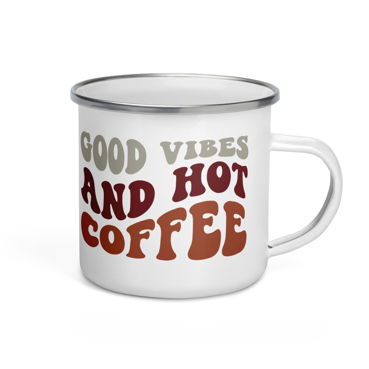 Enamel Mug | But First Coffee | Good Vibes And Hot Coffee