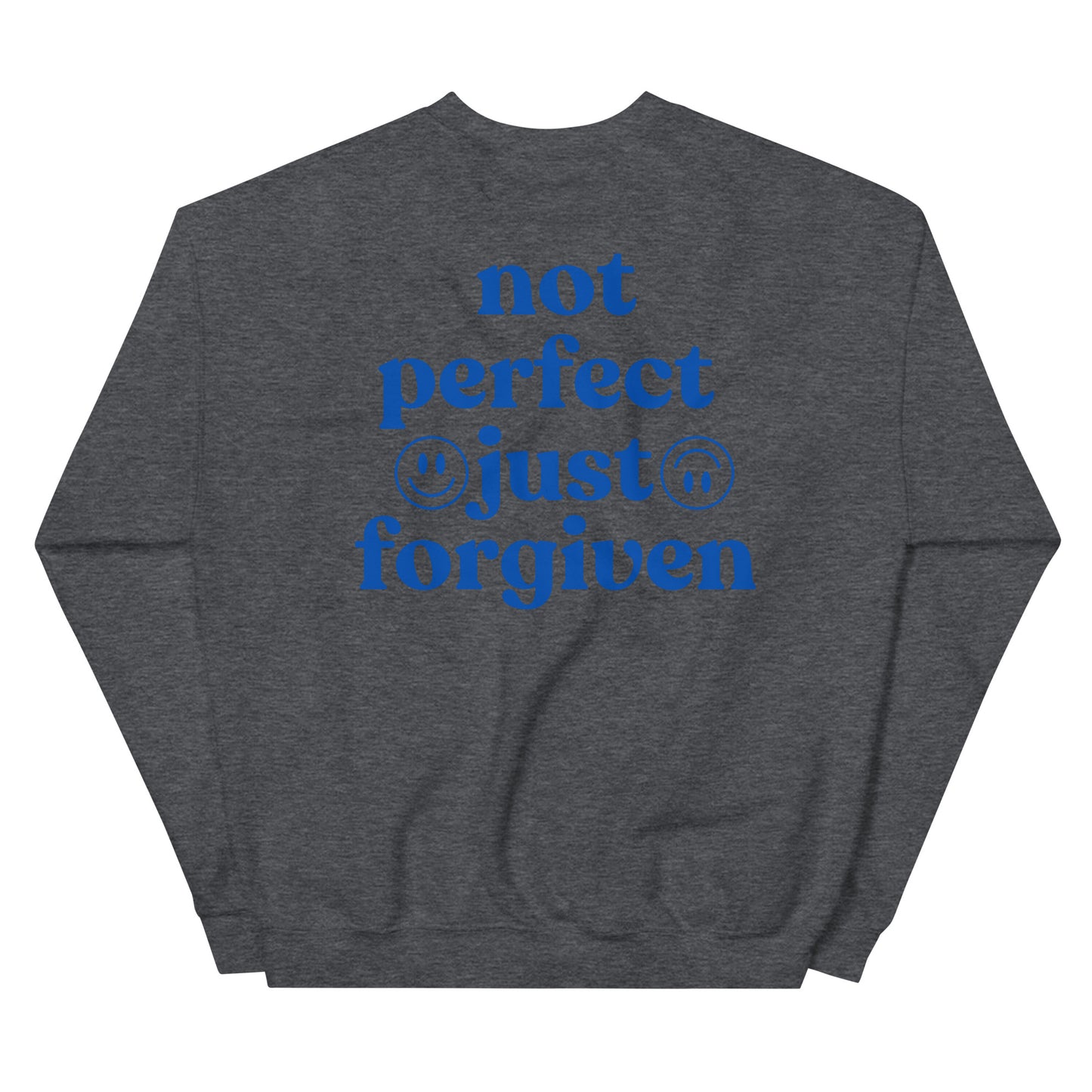 Crewneck | Not Perfect Just Forgiven