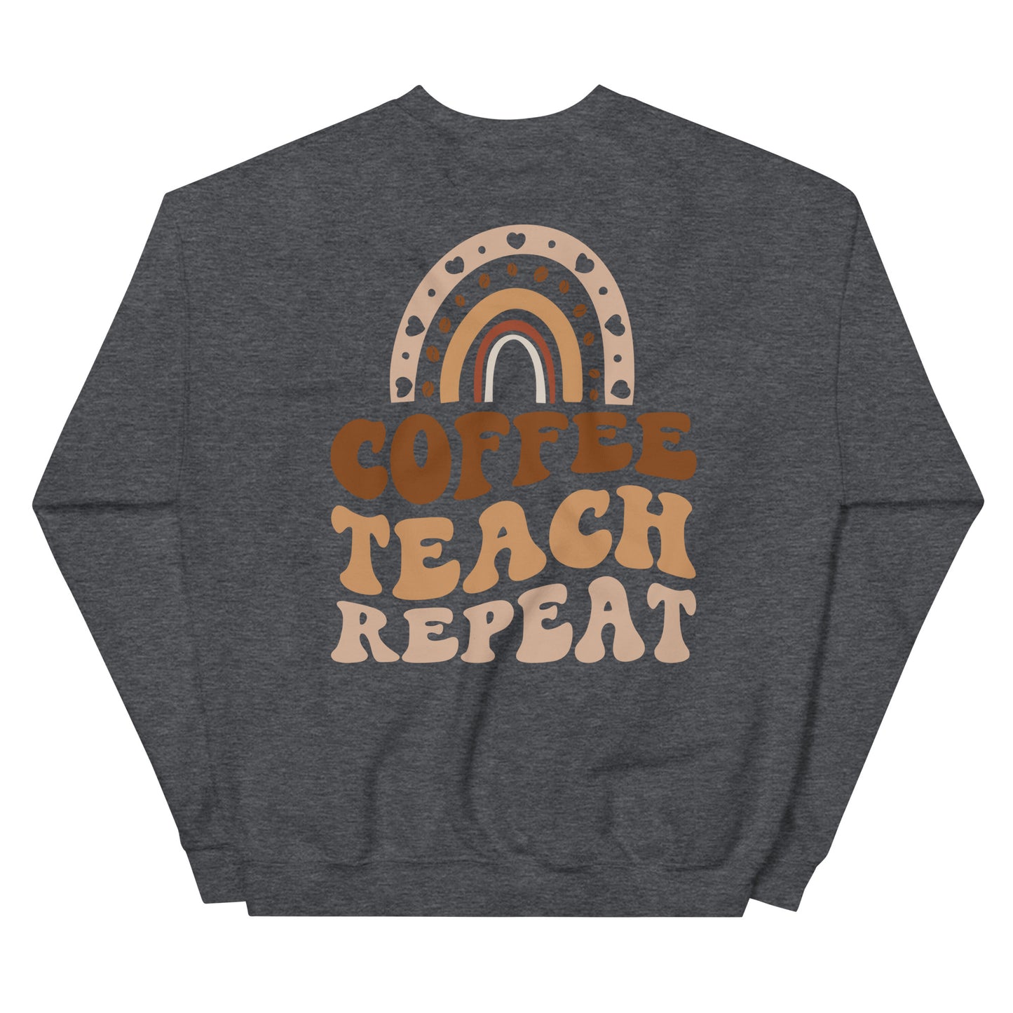 Crewneck | Coffee Teach Repeat