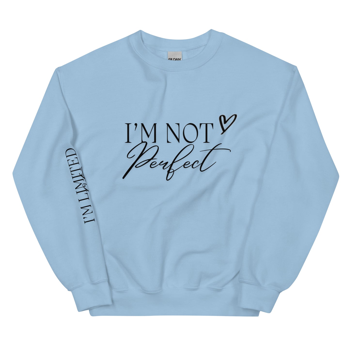 Crewneck | I'M NOT Perfect