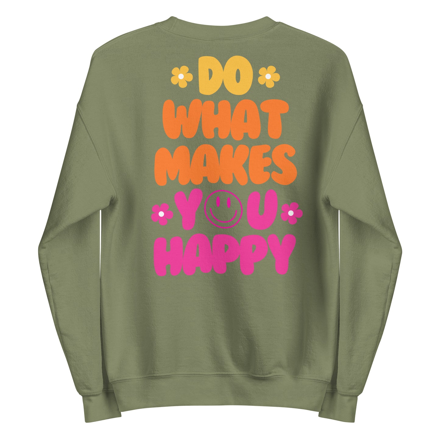 Crewneck | Do What Makes You Happy
