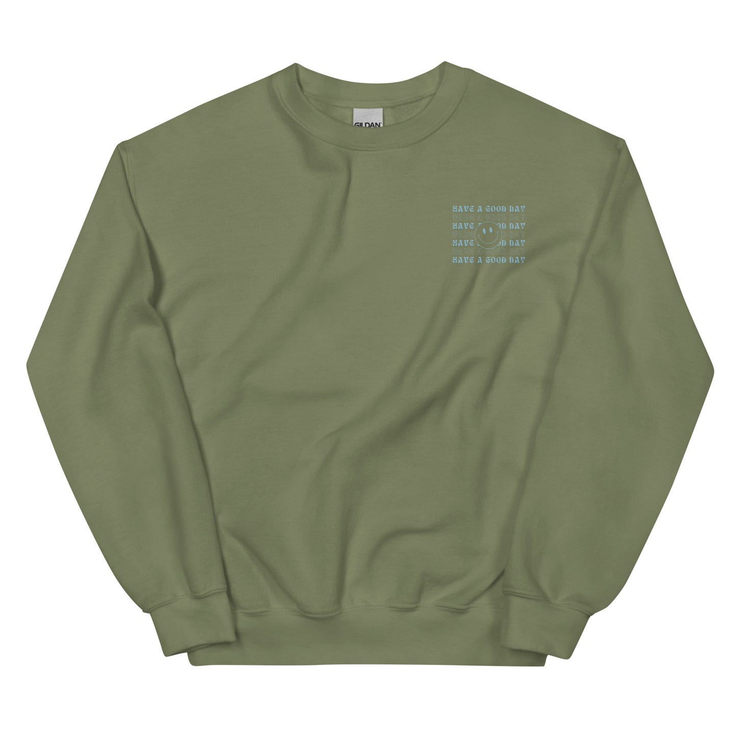 Crewneck | Have A Good Day | Embroidery