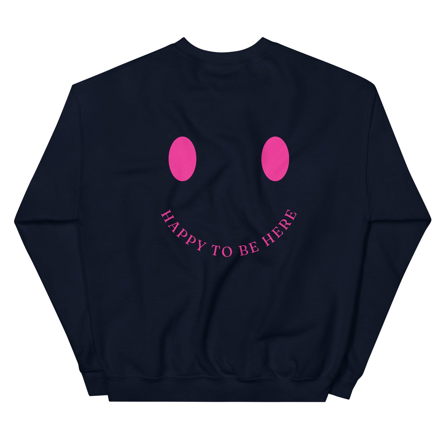 Crewneck | Happy To Be Here