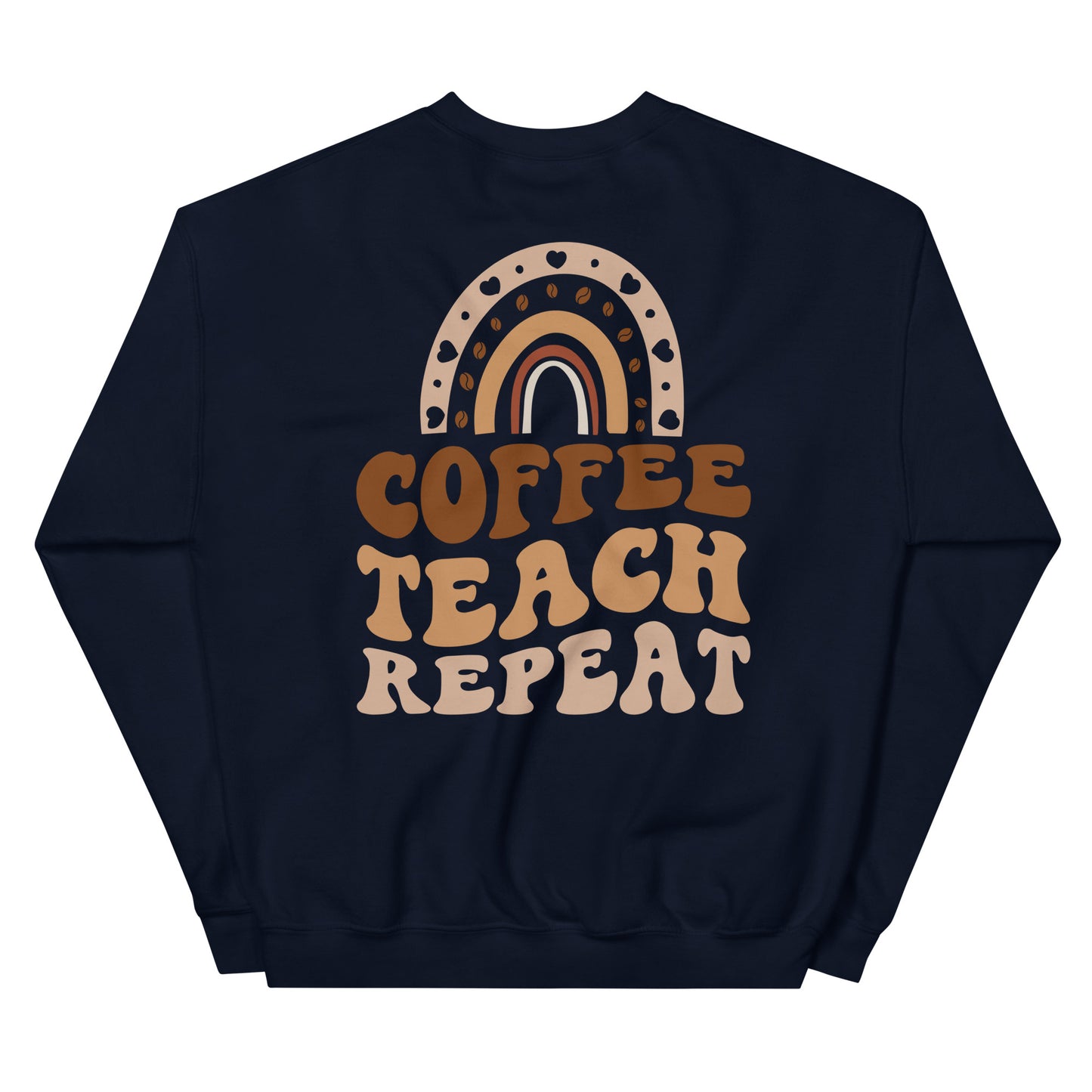 Crewneck | Coffee Teach Repeat