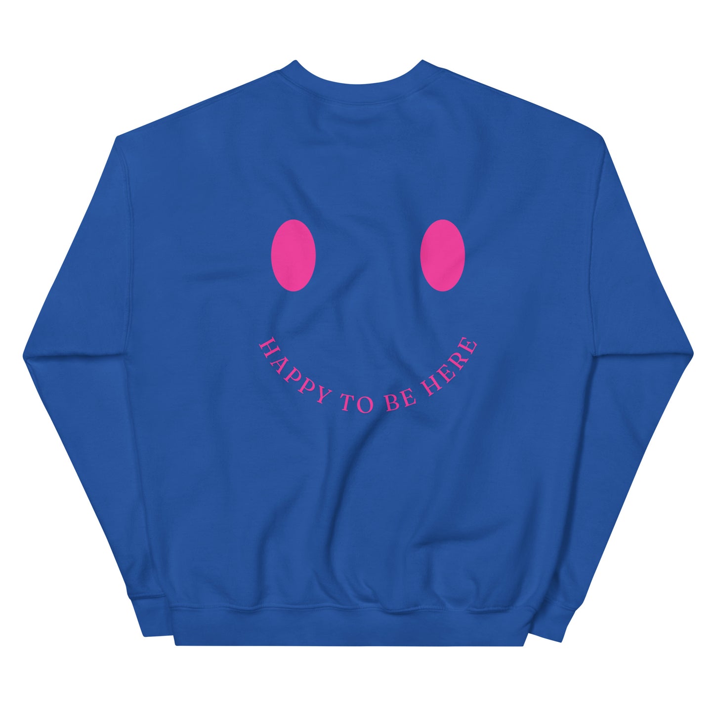 Crewneck | Happy To Be Here