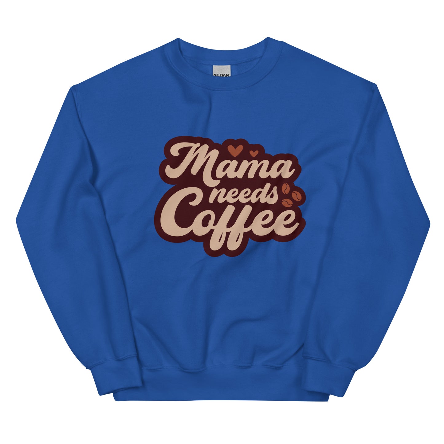 Crewneck | Mama Needs Coffee