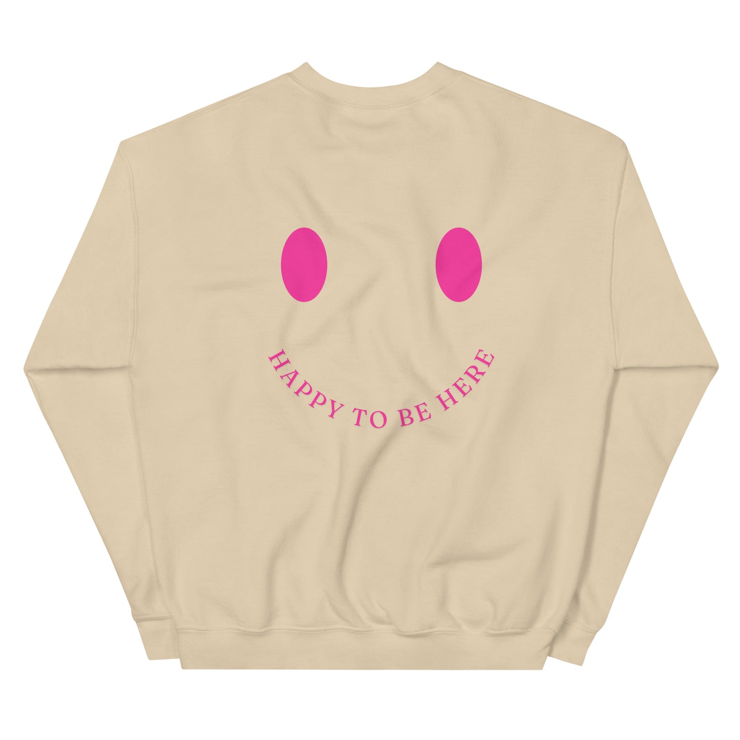 Crewneck | Happy To Be Here