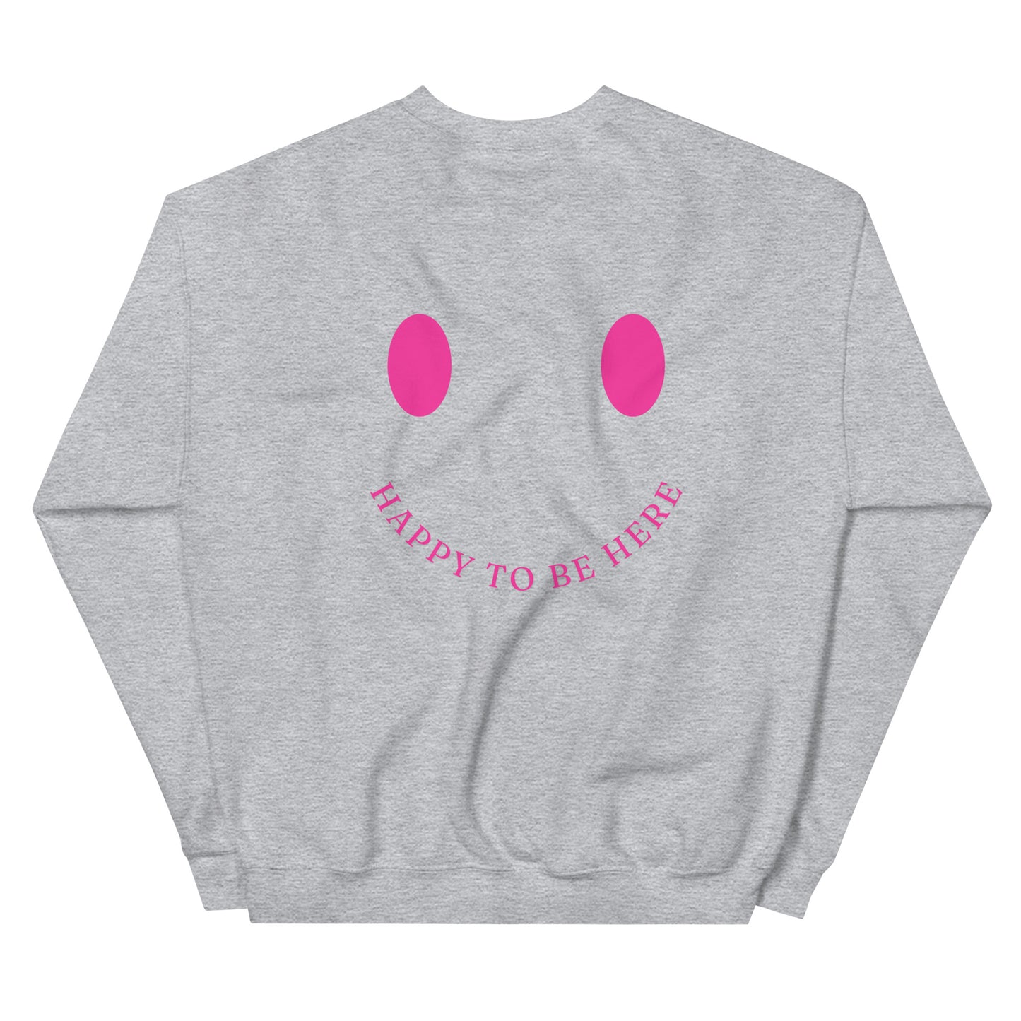 Crewneck | Happy To Be Here