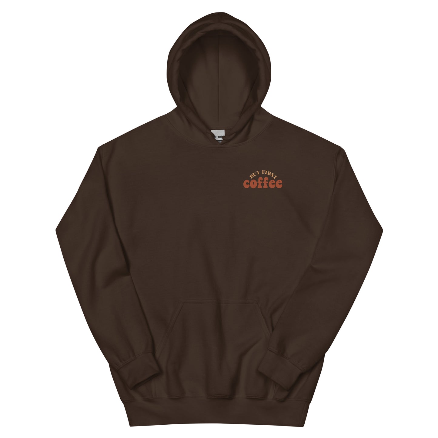 Hoodie | But First Coffee | Good Vibes And Hot Coffee