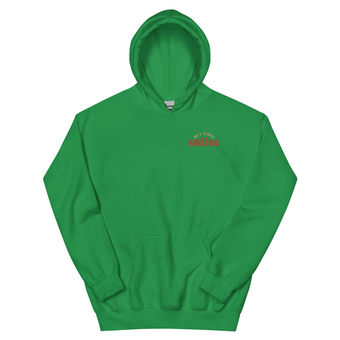 Hoodie | But First Coffee | Good Vibes And Hot Coffee