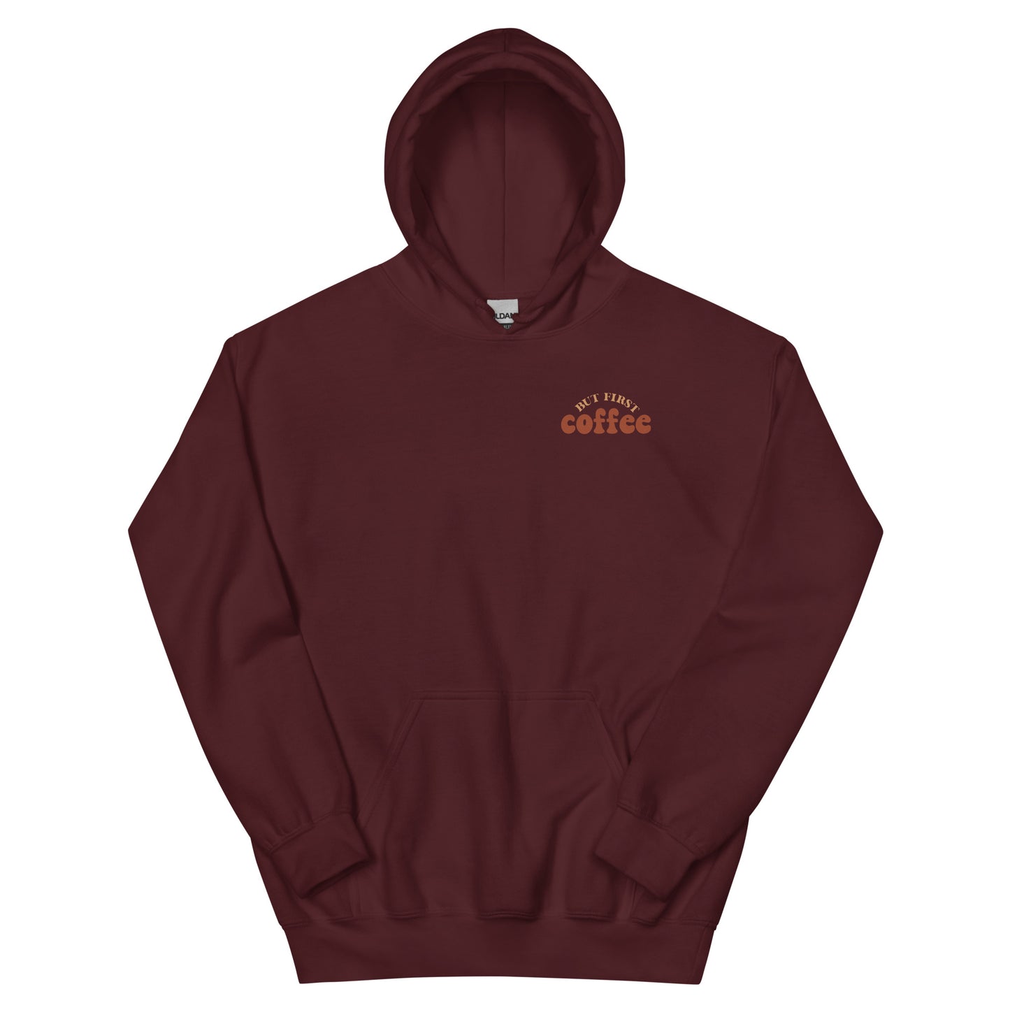 Hoodie | But First Coffee | Good Vibes And Hot Coffee