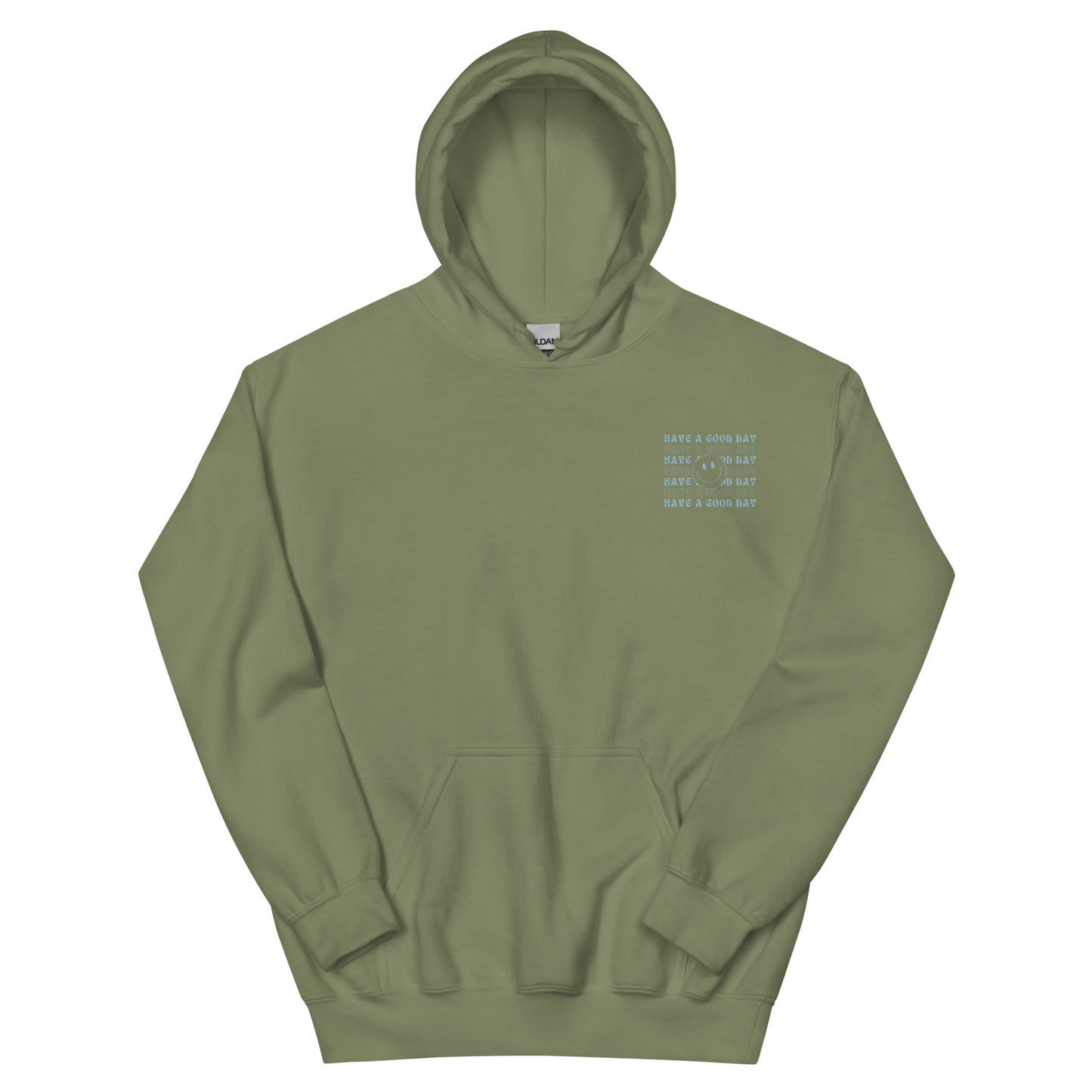 Hoodie | Have A Good Day | Embroidery