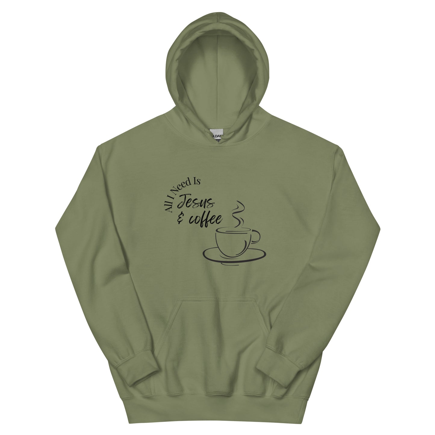 Hoodie | All I Need Is Jesus & Coffee