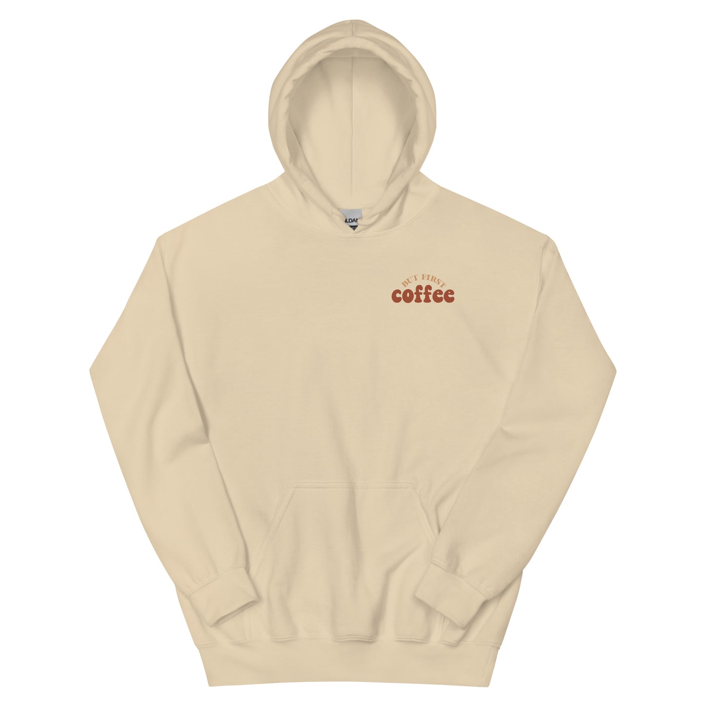 Hoodie | But First Coffee | Good Vibes And Hot Coffee