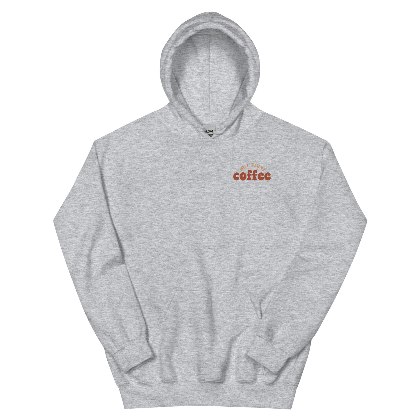 Hoodie | But First Coffee | Good Vibes And Hot Coffee