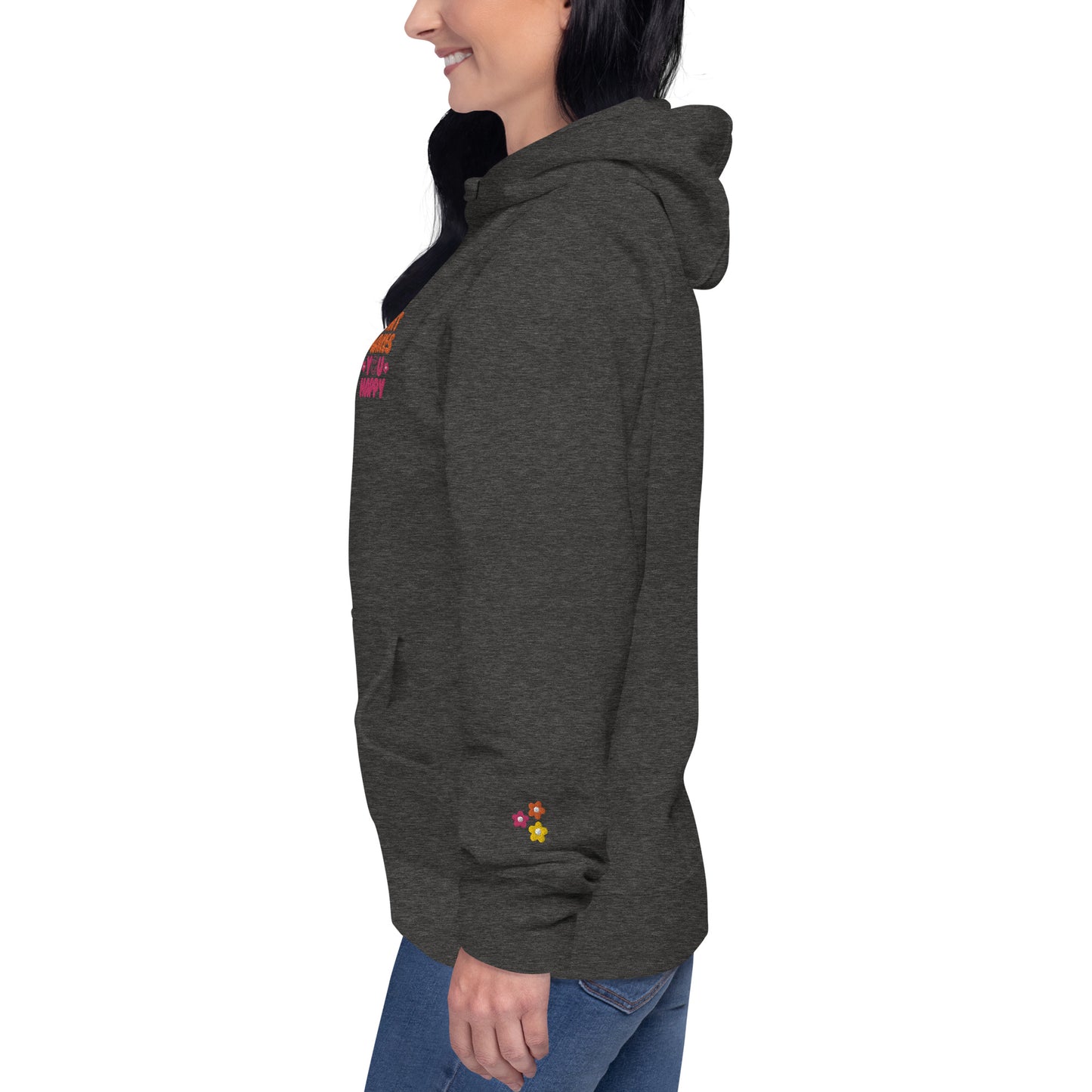 Hoodie | Do What Makes You Happy | Embroidery