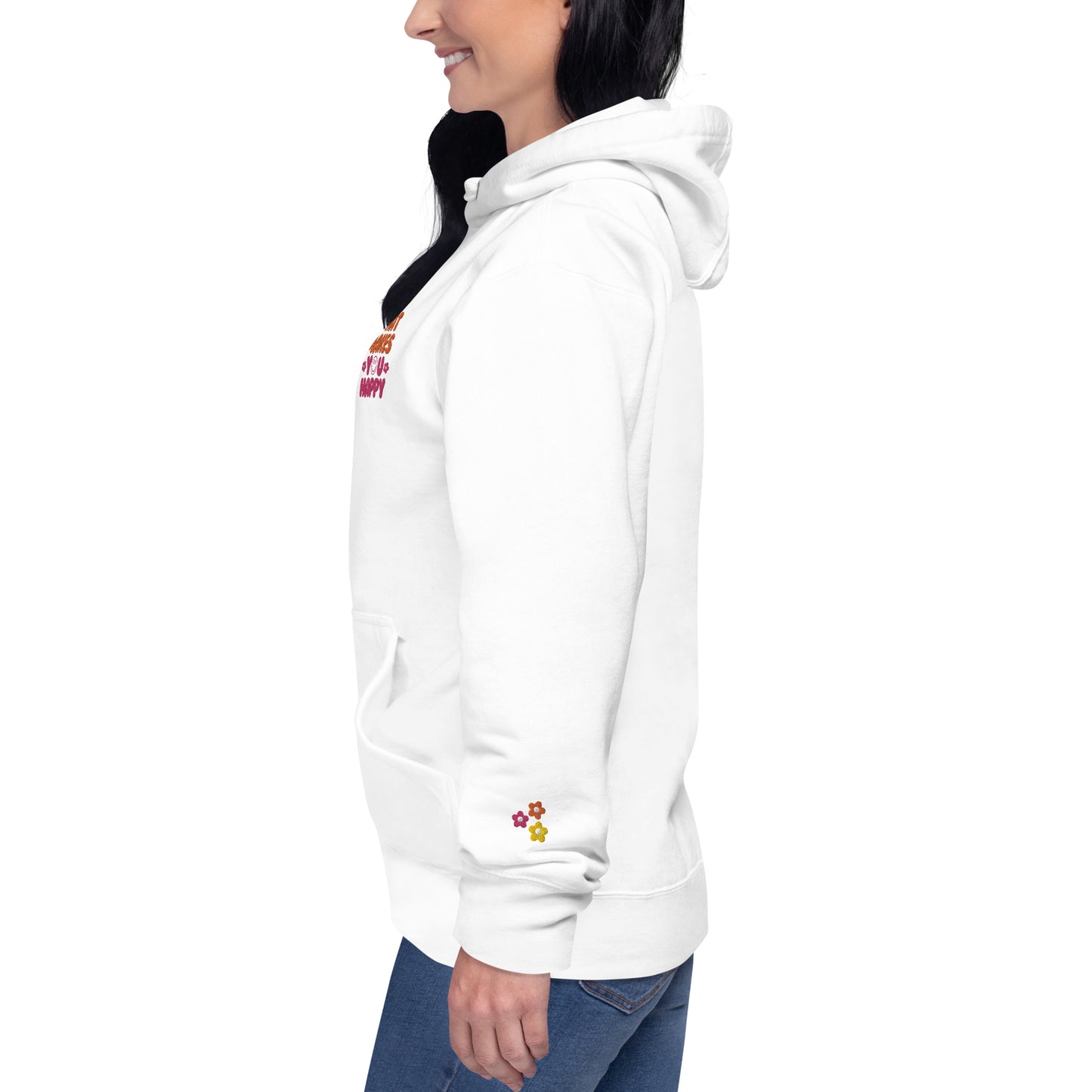 Hoodie | Do What Makes You Happy | Embroidery