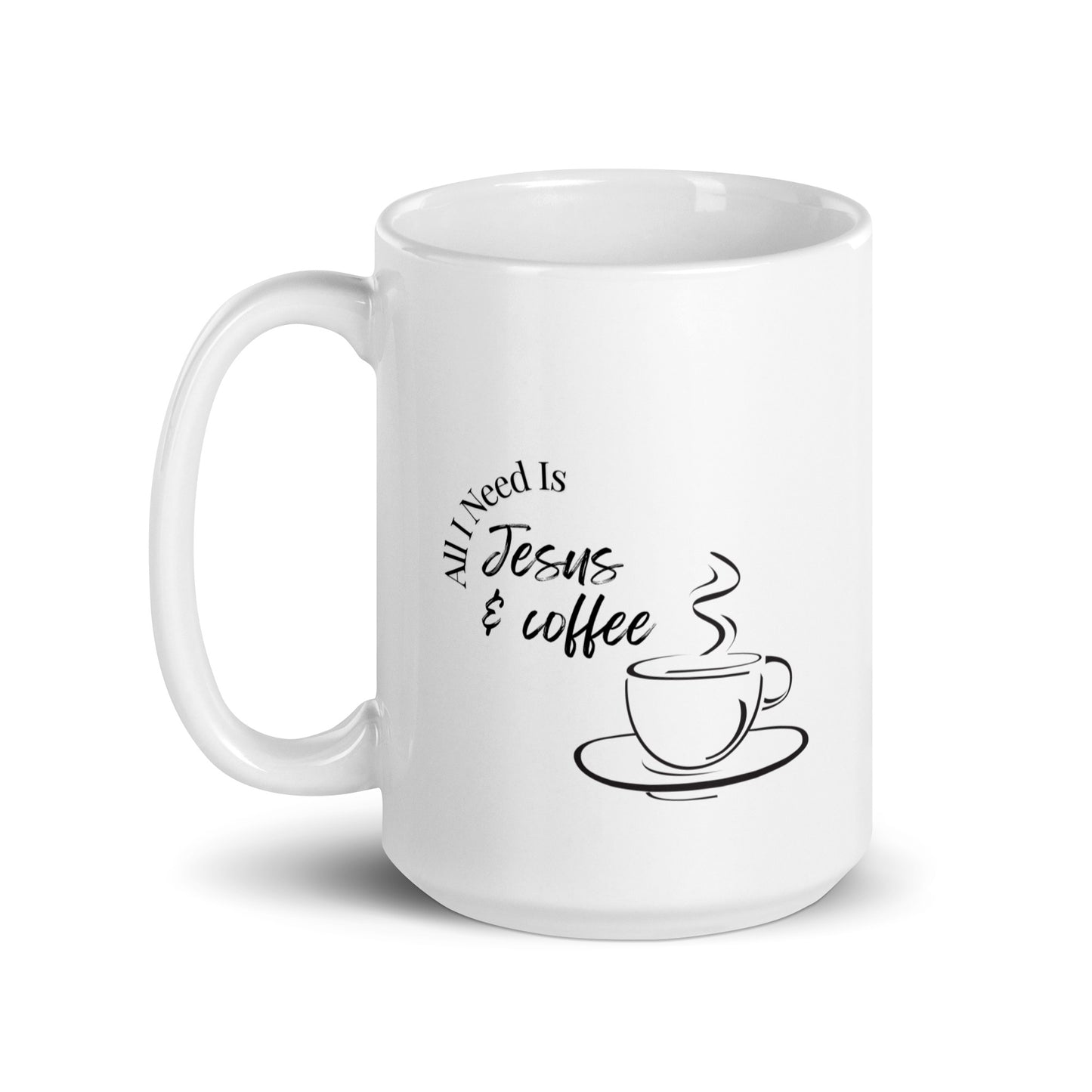 Coffee Mug | All I Need Is Jesus & Coffee