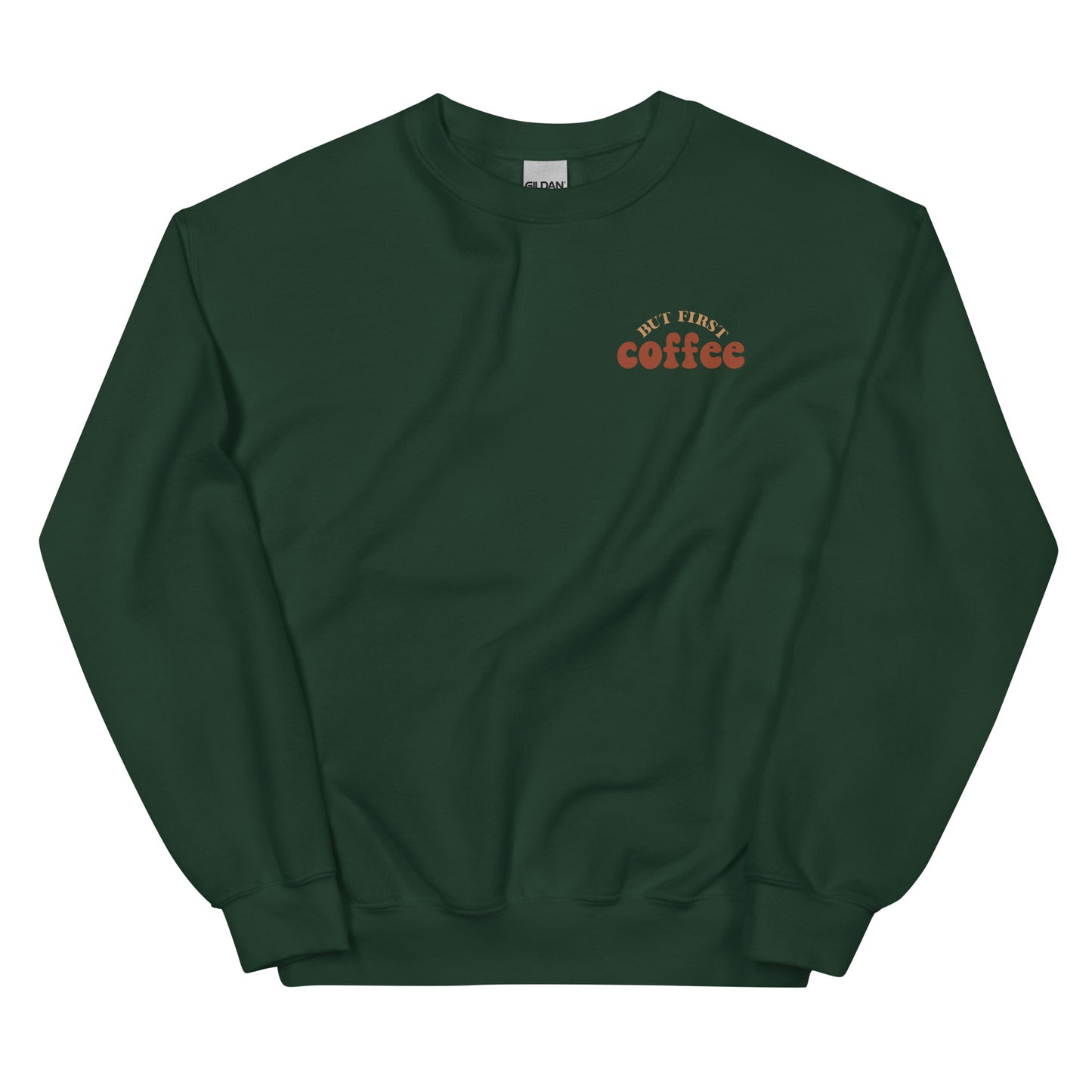 Crewneck | But First Coffee | Good Vibes And Hot Coffee