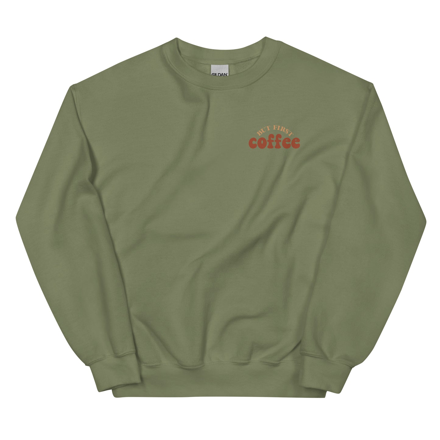 Crewneck | But First Coffee | Good Vibes And Hot Coffee